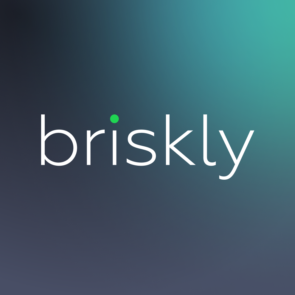BRISKLY